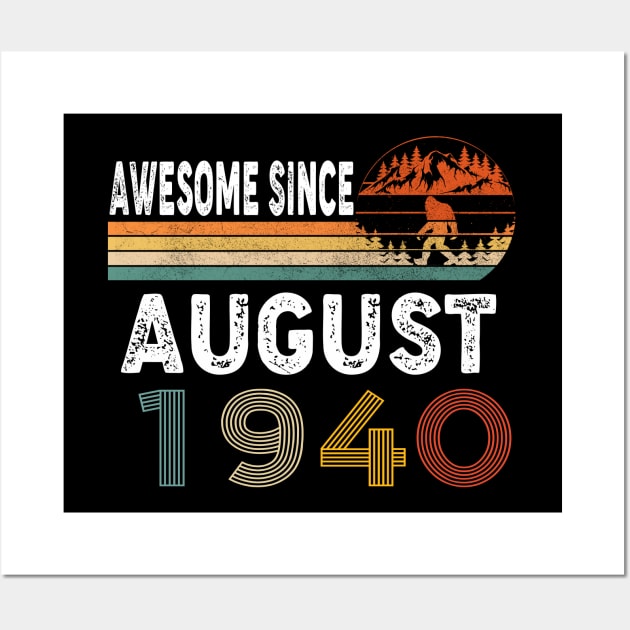 Awesome Since August 1940 Wall Art by ThanhNga